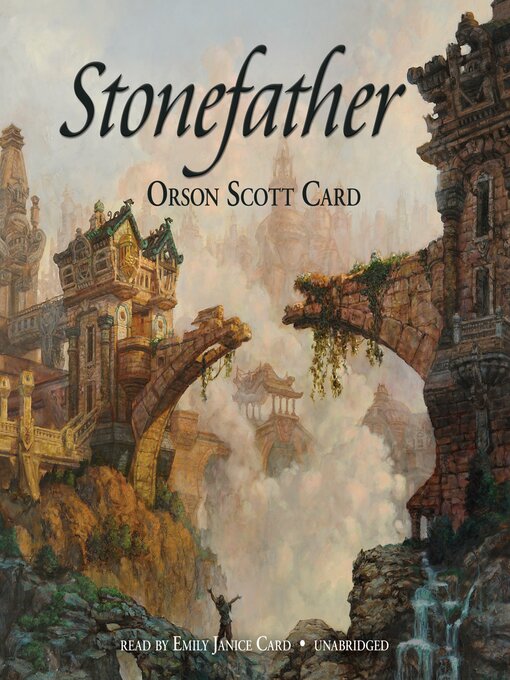 Title details for Stonefather by Orson Scott Card - Available